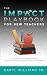 The Impact Playbook for New...