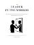 The Leader in the Mirror: W...