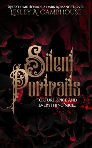 Silent Portraits: An Extreme Horror x Dark Romance (Kindle Edition)