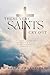 These Very SAINTS Cry Out: ...