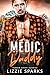 Medic Daddy (Timber Creek Daddies Book 5)