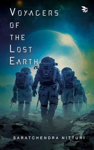 Voyagers of the Lost Earth (Paperback)