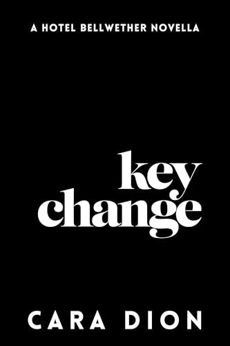 Key Change: A spicy single dad / nanny romance (Kindle Edition)