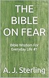 THE BIBLE ON FEAR...