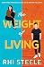 The Weight of Living: Prepa...