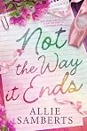 Not the Way it Ends