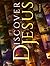Discover Jesus: Volume 2 of...