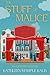 The Stuff of Malice: An Old...
