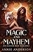 Magic and Mayhem (Die Welt der Arkanen Seelen: Die falsche Hexe) (German Edition)