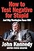 How to Test Negative for Stupid: And Why Washington Never Will―A Senator's Funny and Perceptive Takedown of Washington Politics