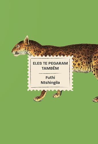Eles te pegaram também (Portuguese Edition)