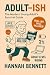 Adult-ish: The Modern Young...