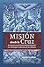 MISIÓN DESDE LA CRUZ by Klaus Detlev Schulz