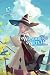 Wandering Witch: The Journey of Elaina, Vol. 17 (light novel) (Volume 17)
