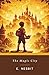 The Magic City: The Origina...