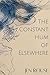 The Constant Hum of Elsewhere by Jen Rouse