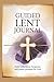 GUIDED LENT JOURNAL: Daily ...