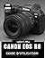 CANON EOS R8 GUIDE DE L'UTILISATEUR 2026: Un manuel complet, étape par étape, pour maîtriser les astuces et les conseils d'experts, destiné aux débutants comme aux seniors. (French Edition)