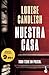 Nuestra casa: Edición limitada a precio especial