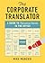 The Corporate Translator: A Guide to Nonsense Words in the Office