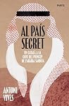 Al país secret: U...