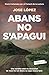 Abans no s'apagui: Premi Carlemany per al Foment de la Lectura