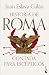 Historia de Roma contada para escépticos