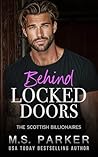 Behind Locked Doo...