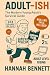 Adult-ish: The Modern Young...