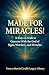 Made for Miracles!: 31 Days...