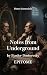 NOTES FROM UNDERGROUND by F...