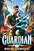 Guardian (Havard Chronicles, #1)
