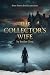 The Collector's Wife by Jordan Grey The Collector's Wife by Jordan Grey