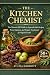 THE KITCHEN CHEMIST: The Ul...
