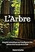 L'Arbre: Enquête scientifiq...