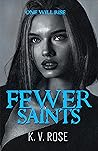 Fewer Saints: A D...