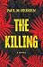 The Killing by Paul M. Hedeen