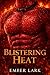 Blistering Heat by Ember Lark