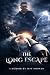 The Long Escape