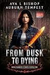 From Dusk To Dyin...