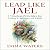 Lead Like Jael: 7 Timeless Principles for Today's Women of Faith