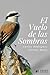 El vuelo de las sombras