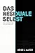 Das Residuale Selbst