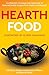 Hearth Food: A collection o...