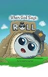 When God Says Roll