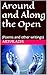 Around and Along the Open: