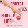 Perfect Wives, Pe...