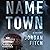Name Town