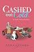 Cashed Out Cold: A Josie Posey Mystery
