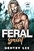 Feral Saint: Una romance tr...